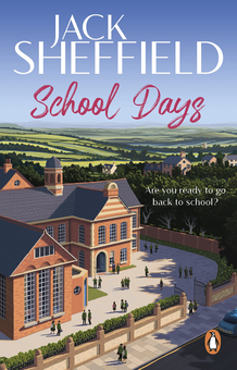Паперова книга «School Days», автор Джек Шеффілд - фото №1 - мініатюра