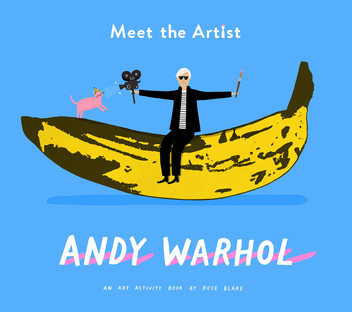 Паперова книга «Meet the Artist. Andy Warhol», автор Роуз Блек - фото №1 - мініатюра