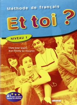 Бумажная книга «Et Toi?: Livre de l'Eleve 1», автор Мари-Жозе Лопес - фото №1 - миниатюра