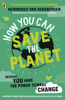 Бумажная книга «How You Can Save the Planet», автор Хендрикус ван Хенсберген - фото №1 - миниатюра