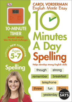 Бумажная книга «10 Minutes A Day Spelling Ages 5-7 Key Stage 1», автор Кэрол Вордерман - фото №1 - миниатюра