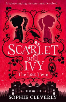 Бумажная книга «Scarlet and Ivy. The Lost Twin», автор Софи Клеверли - фото №1 - миниатюра