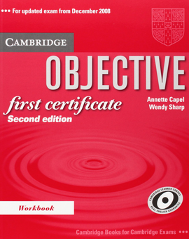 Бумажная книга «Objective First Certificate Workbook», автор Аннет Капель - фото №1 - миниатюра