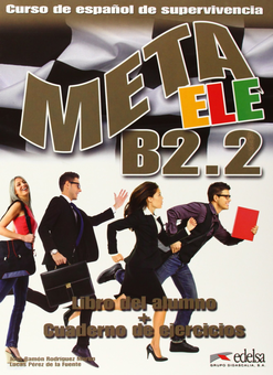 Бумажная книга «Meta Ele: Libro Del Alumno + Cuaderno De Ejercicios B2.2» - фото №1 - миниатюра