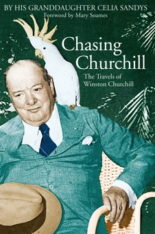 Бумажная книга «Chasing Churchill : The Travels of Winston Churchill», автор Силия Сэндис - фото №1 - миниатюра