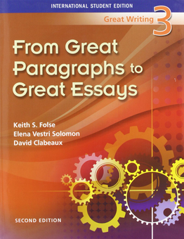 Бумажная книга «Great Writing 3: Great Paragraphs to Great Essays», автор Кейт Фолзе - фото №1 - миниатюра