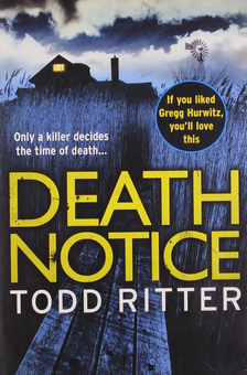Паперова книга «Death Notice», автор Тодд Ріттер - фото №1 - мініатюра