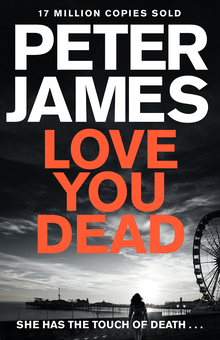 Паперова книга «Love You Dead», автор Пітер Джеймс - фото №1 - мініатюра