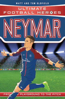 Бумажная книга «Neymar (Ultimate Football Heroes) - Collect Them All!», авторов Мэтт Олдфилд, Том Олдфилд - фото №1 - миниатюра