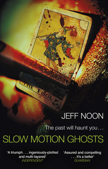 Бумажная книга «Slow Motion Ghosts», автор Джефф Нун - фото №1 - миниатюра