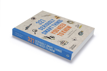 Паперова книга «321 Seriously Smart Things You Need To Know», автор Матільда Мастерс - фото №5 - мініатюра