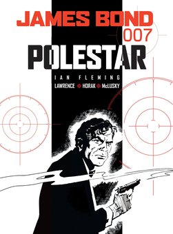 Бумажная книга «James Bond. Polestar», авторов Ян Флеминг, Джим Лоуренс - фото №1 - миниатюра