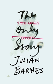 Паперова книга «The Only Story», автор Джуліан Барнз - фото №1 - мініатюра