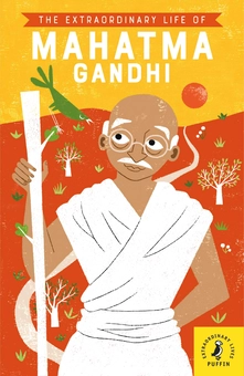 Бумажная книга «The Extraordinary Life of Mahatma Gandhi», автор Читра Сундар - фото №1 - миниатюра
