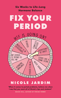 Бумажная книга «Fix Your Period», автор Николь Жардин - фото №1 - миниатюра
