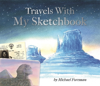 Паперова книга «Michael Foreman. Travels With My Sketchbook», автор Майкл Форман - фото №1 - мініатюра