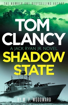 Бумажная книга «Tom Clancy Shadow State», автор М.П. Вудворд - фото №1 - миниатюра
