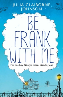 Бумажная книга «Be Frank with Me», автор Джулия Клэрборн Джонсон - фото №1 - миниатюра