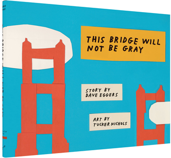 Бумажная книга «This Bridge Will Not Be Gray», автор Дейв Эггерс - фото №2 - миниатюра