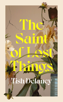 Бумажная книга «The Saint of Lost Things», автор Тиш Делани - фото №1 - миниатюра