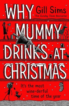 Бумажная книга «Why Mummy Drinks at Christmas», автор Джилл Симс - фото №1 - миниатюра