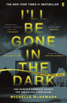 Паперова книга «I'll Be Gone in the Dark», автор Мішель Макнамара - фото №1 - мініатюра