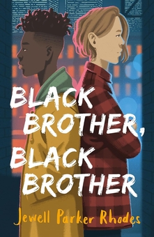 Бумажная книга «Black Brother, Black Brother», автор Джуэлл Паркер Роудс - фото №1 - миниатюра