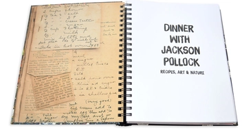 Паперова книга «Dinner with Jackson Pollock. Recipes, Art & Nature », авторів Робін Лі, Франческа Поллок, Гелен А. Гаррісон - фото №11 - мініатюра