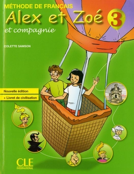 Паперова книга «Alex Et Zoe Et Compagnie 3. Nouvelle Edition», автор Колетт Самсон - фото №1 - мініатюра