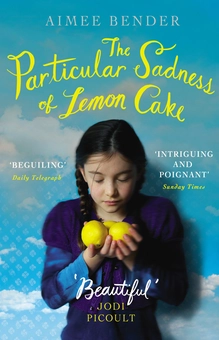 Бумажная книга «The Particular Sadness of Lemon Cake. The heartwarming Richard and Judy Book Club favourite», автор Айми Бендер - фото №1 - миниатюра