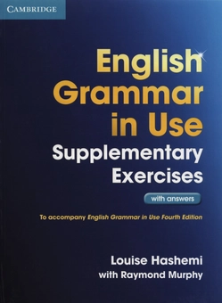 Паперова книга «English Grammar in Use Supplementary Exercises with Answers», автор Луиза Хашеми - фото №1 - мініатюра