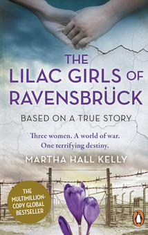 Паперова книга «The Lilac Girls of Ravensbruck», автор Марта Холл Келлі - фото №1 - мініатюра