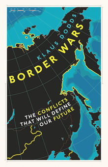 Паперова книга «Border Wars. The conflicts of tomorrow», автор Клаус Доддс - фото №1 - мініатюра