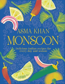 Бумажная книга «Monsoon: Delicious Indian Recipes for Every Day and Season», автор Асма Хан - фото №1 - миниатюра