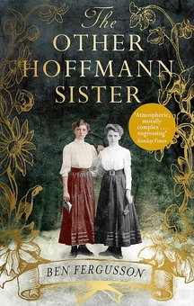 Бумажная книга «The Other Hoffmann Sister», автор Бен Фергюссон - фото №1 - миниатюра