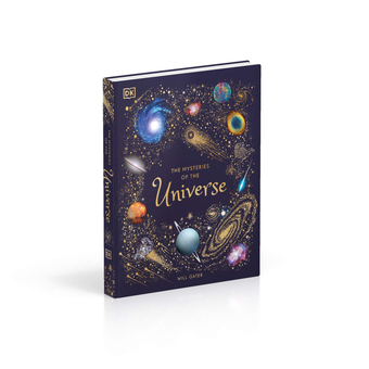 Бумажная книга «The Mysteries of the Universe. Discover the best-kept secrets of space», автор Уилл Гейтер - фото №3 - миниатюра