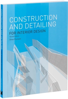 Бумажная книга «Construction and Detailing for Interior Design», автор Дрю Планкетт - фото №1 - миниатюра