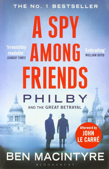 Бумажная книга «A Spy Among Friends: Philby and the Great Betrayal», автор Бен Макинтайр - фото №2 - миниатюра