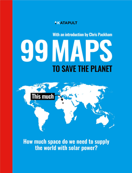 Бумажная «99 Maps to Save the Planet. With an introduction by Chris Packham», автора Без автора– фото №1