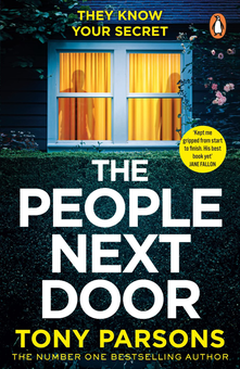 Бумажная книга «The People Next Door», автор Тони Парсонс - фото №1 - миниатюра