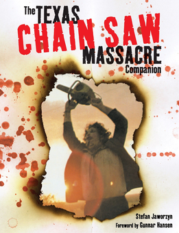 Паперова книга «The Texas Chain Saw Massacre Companion», автор Стефан Яворжин - фото №2 - мініатюра