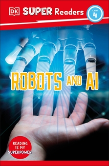 Бумажная книга «Robots and Artificial Intelligence. Level 4» - фото №1 - миниатюра