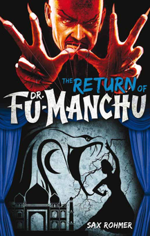 Бумажная книга «Fu-Manchu - The Return of Dr Fu-Manchu», автор Сакс Ромер - фото №1 - миниатюра