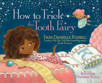 Бумажная книга «How to Trick the Tooth Fairy», автор Эрин Даниэль Рассел - фото №1 - миниатюра
