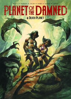 Бумажная книга «Planet of the Damned & Death Planet», авторов Пэт Миллс, Алан Хебден, Орасио Лалия, Альфонсо Аспири - фото №1 - миниатюра