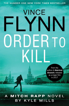 Бумажная книга «Order to Kill», авторов Винс Флинн, Кайл Миллс - фото №1 - миниатюра
