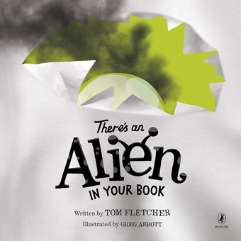 Паперова книга «There’s an Alien in Your Book», автор Том Флетчер - фото №2 - мініатюра