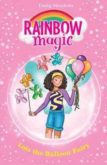 Бумажная книга «Lois the Balloon Fairy», автор Дейзи Мидоуз - фото №1 - миниатюра