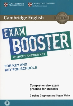 Бумажная книга «Exam Booster for Key and Key for Schools without Answer Key with Audio», авторов Кэролайн Чапман, Сьюзен Уайт - фото №1 - миниатюра