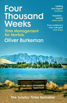 Бумажная книга «Four Thousand Weeks», автор Оливер Беркмен - фото №1 - миниатюра